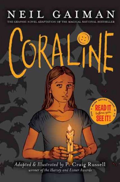 Coraline / adapted and illustrated by P. Craig Russell; colorist, Lovern Kindzierski; letterer, Todd Klien.