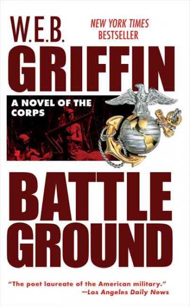 Battle-ground / W.E.B. Griffin.