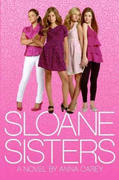 Sloane Sisters / Anna Carey.