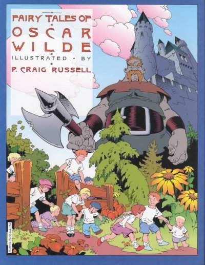 Fairy tales of Oscar Wilde / [adapted and] illustrated by P. Craig Russell.