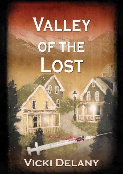 Valley of the lost [sound recording] / by Vicki Delany.