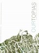 Ourtopias : cities and the role of design  Cover Image