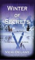 Go to record Winter of secrets : [a Constable Molly Smith novel]