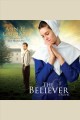 The believer [a novel]  Cover Image