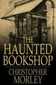 The haunted bookshop Cover Image