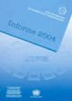 Informe de la Junta Internacional de Fiscalización de Estupefacientes, correspondiente a 2004 Cover Image