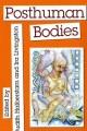 Posthuman bodies  Cover Image