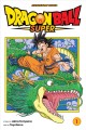 Dragon ball super. 1, Warriors from Universe 6!  Cover Image