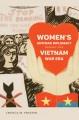 Women's Antiwar Diplomacy during the Vietnam War Era. Cover Image
