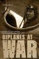 Biplanes at War : US Marine Corps Aviation in the Small Wars Era, 1915-1934  Cover Image