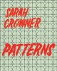 Sarah Crowner : patterns  Cover Image