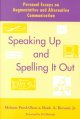 Go to record Speaking up and spelling it out : personal essays on augme...