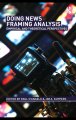 Doing news framing analysis : empirical and theoretical perspectives  Cover Image