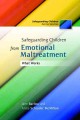 Safeguarding children from emotional maltreatment what works  Cover Image