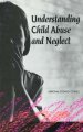 Understanding child abuse and neglect Cover Image
