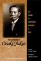 The Autobiography of Ozaki Yukio : The Struggle for Constitutional Government in Japan  Cover Image