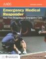 Emergency medical responder : your first response in emergency care  Cover Image