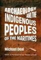 Archaeology and the Indigenous peoples of the Maritimes  Cover Image