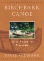 Birchbark canoe : living among the Algonquin  Cover Image